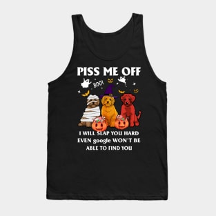 Halloween Doodle Lover T-shirt Piss Me Off I Will Slap You So Hard Even Google Won't Be Able To Find You Gift Tank Top